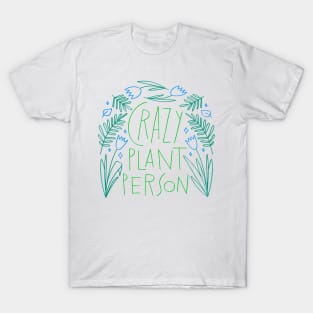 Crazy Plant Person T-Shirt